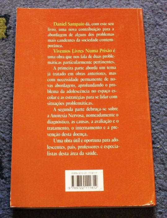 Vivemos livres numa prisão de Daniel Sampaio