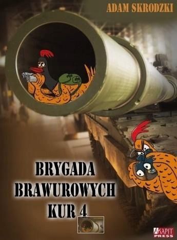 Brygada Brawurowych Kur 4, Adam Skrodzki