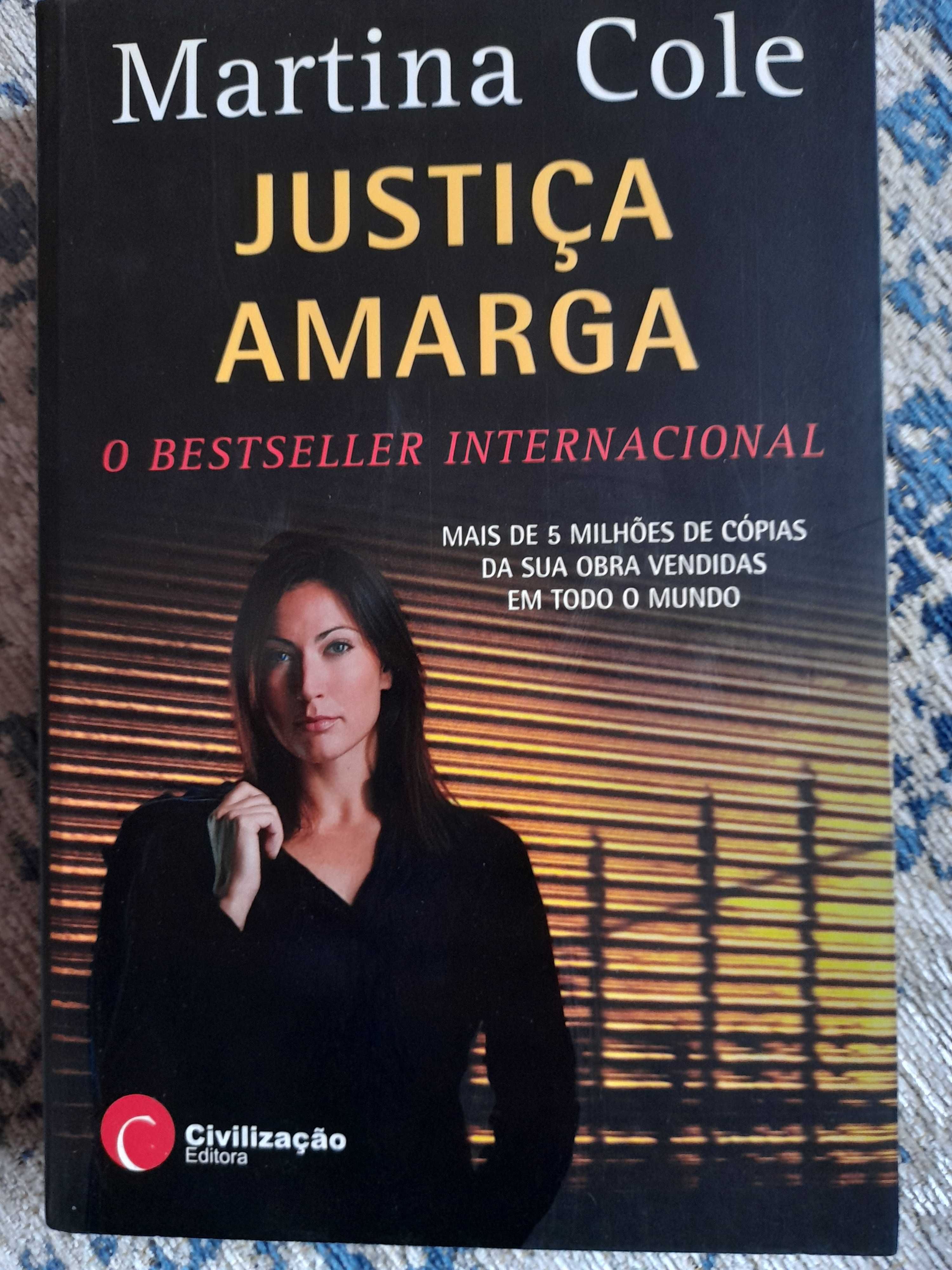 Justiça Amarga, Martina Cole