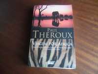 "Viagem por África" - Do Cairo à Cidade do Cabo de Paul Theroux