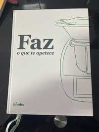 Livro Faz o que te apetece - BIMBY