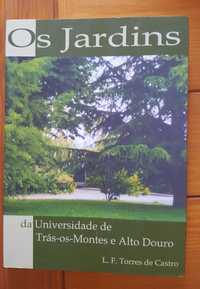 L. F. Torres de Castro - Os jardins da Universidade de Trás-os-Montes