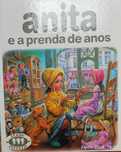Livros: Anita e a Prenda de Anos, Perdeu o Cão e no jardim zoológico