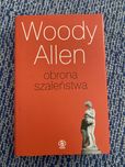 Obrona szaleństwa Woody Allen