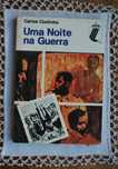 Uma Noite Na Guerra (Ultramar/Moçambique) de Carlos Coutinho