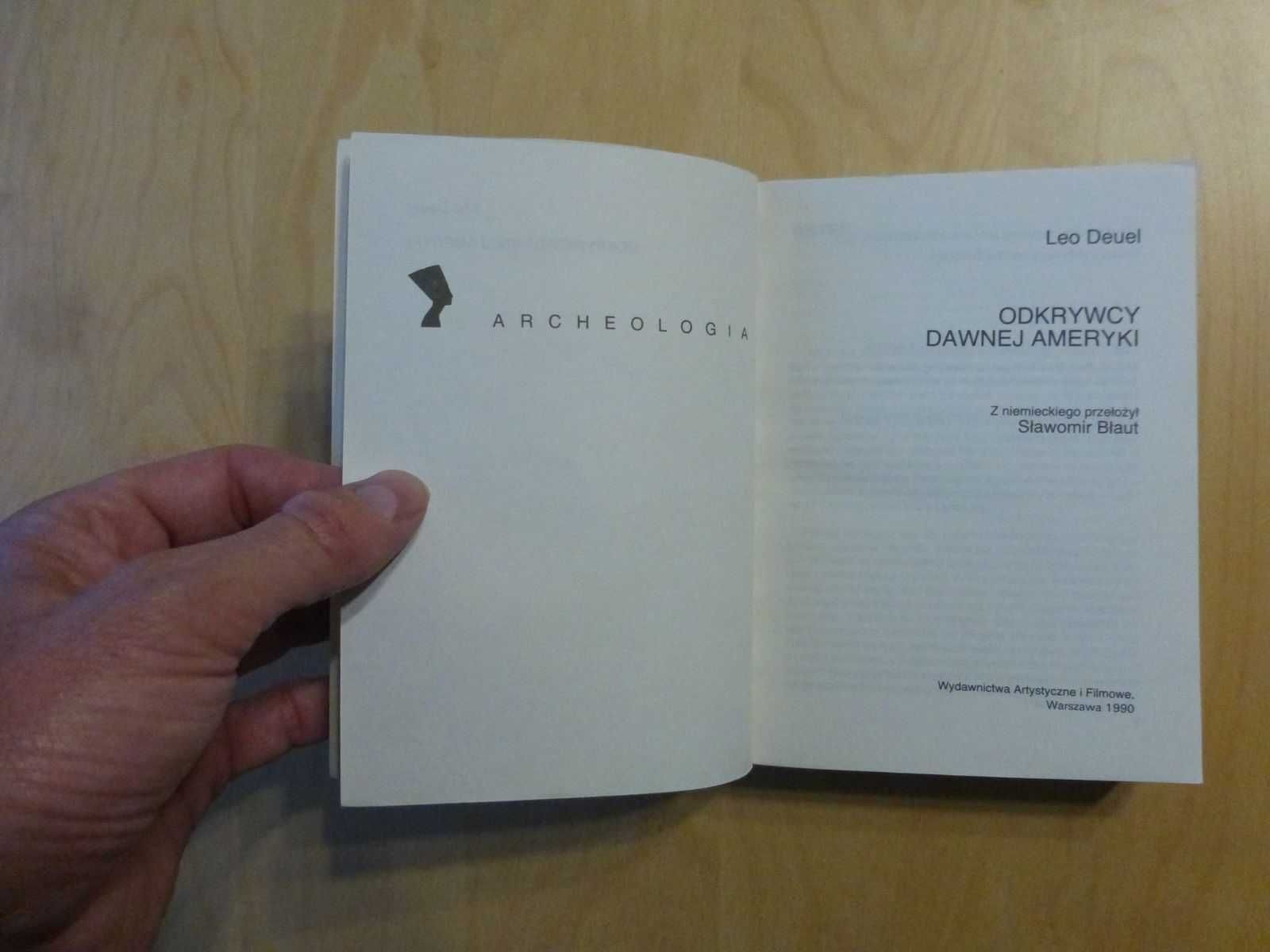 Odkrywcy dawnej Ameryki. Leo Deuel