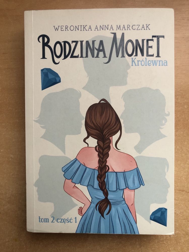 Królewna. Rodzina Monet. Tom 2. Część 1