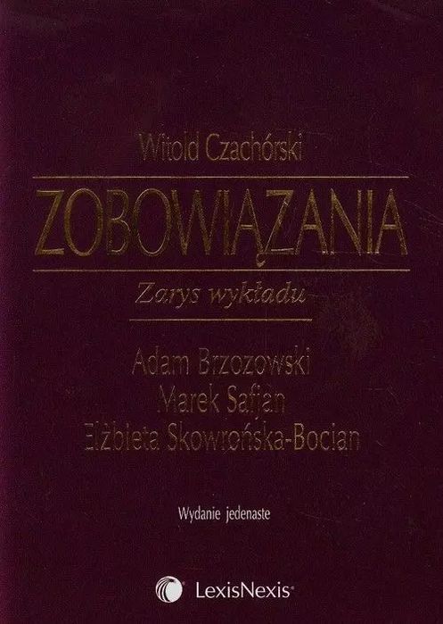 Zobowiązania. Zarys wykładu. LexisNexis. Nowy Produkt
