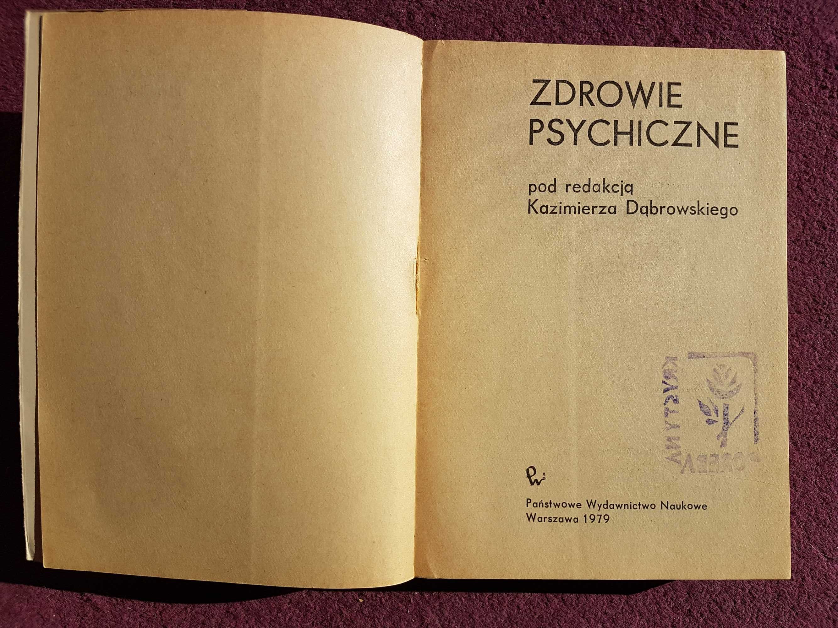 "Zdrowie psychiczne" (praca zbiorowa) red. K. Dąbrowski