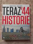 "Teraz '44. Historie",  Marcin Dziedzic, Michał Wójcik