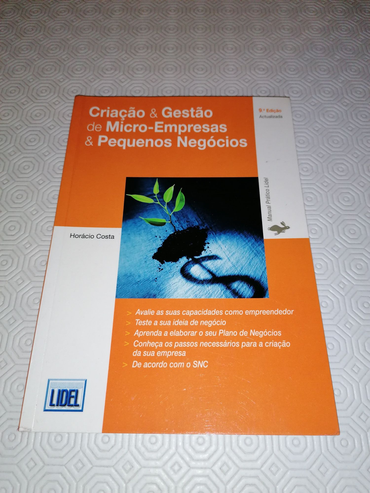 Criação & Gestão de Micro-Empresas & Pequenos Negócios
(9ª Edição)