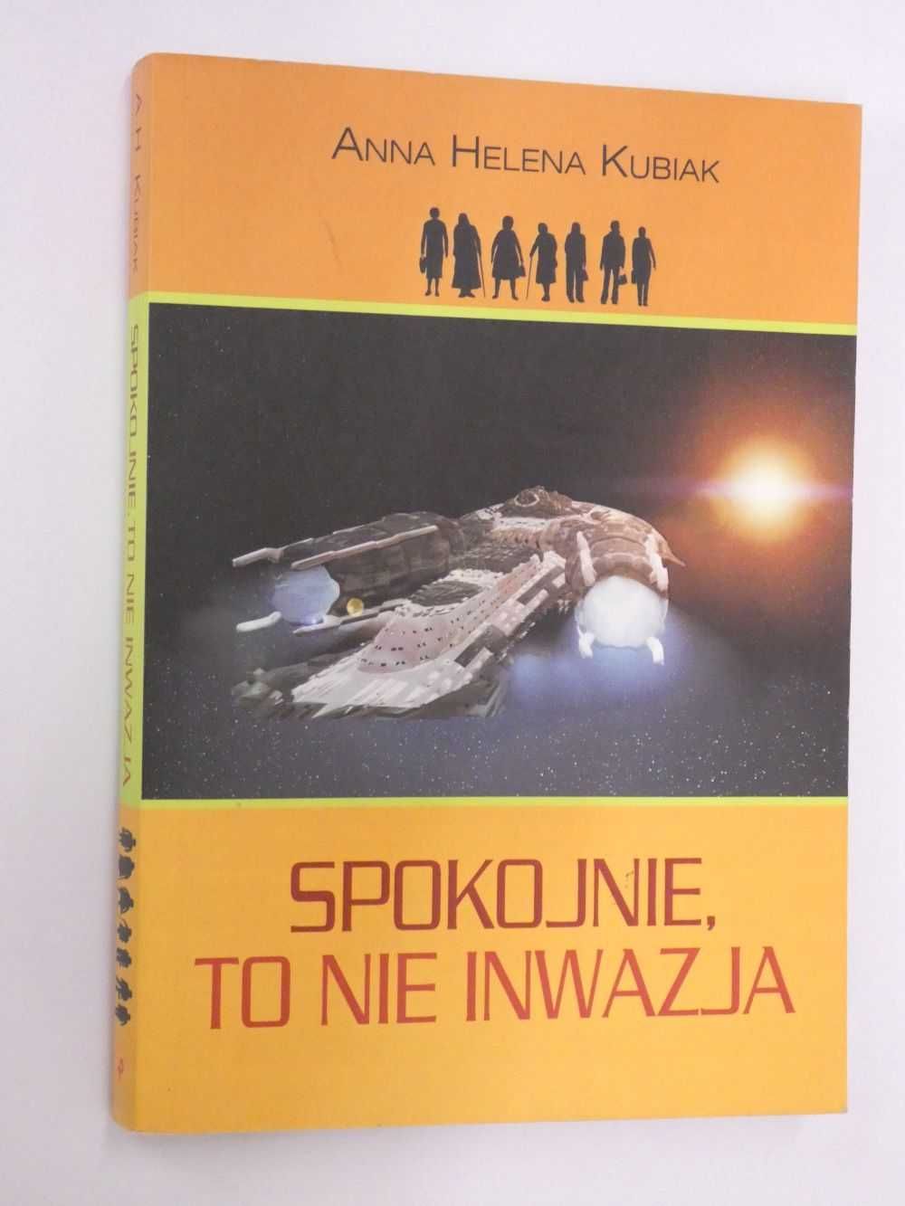 Spokojnie to nie inwazja Kubiak