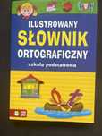 Ilustrowany słownik ortograficzny szkoła podstawowa