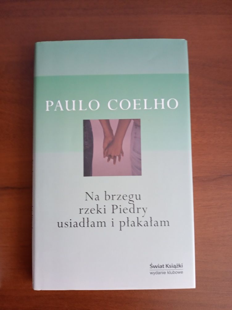 Paulo Coelho Na brzegu rzeki Piedry usiadłam i płakałam