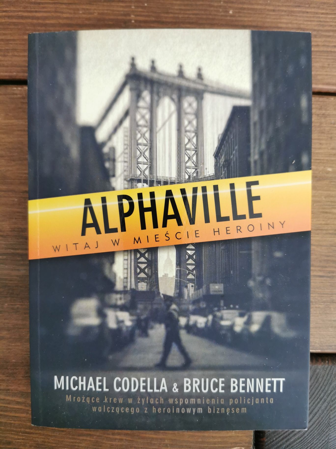 Alphaville - witaj w mieście heroiny - Codella, Bennett
