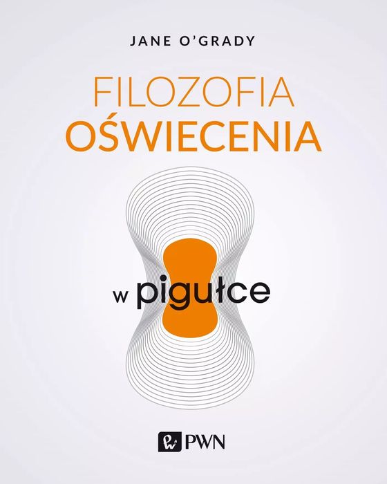 Filozofia oświecenia w pigułce. Wydawnictwo Naukowe PWN. Nowy Produkt