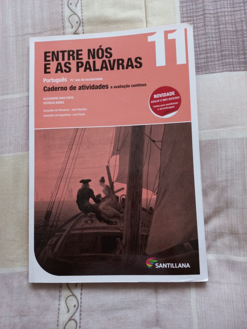 Caderno de atividades Português 11°ano Entre nós e as palavras
Santill