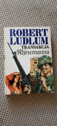 Robert Ludlum "Transakcja Rhinemanna".