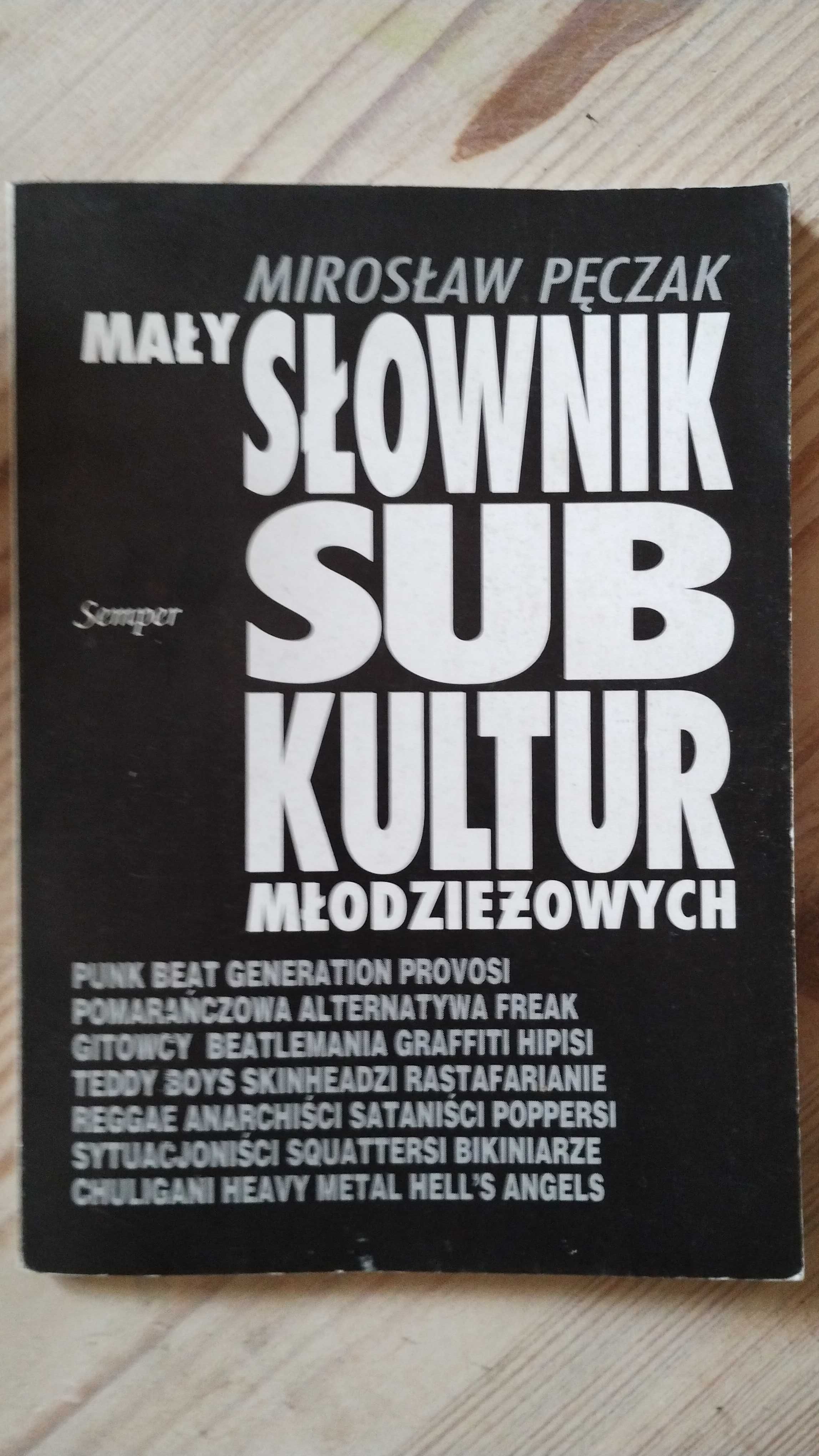 Mały słownik subkultur młodzieżowych