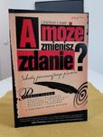 A może zmienisz zdanie? Sekrety perswazyjnego pisania Camp Lindsay