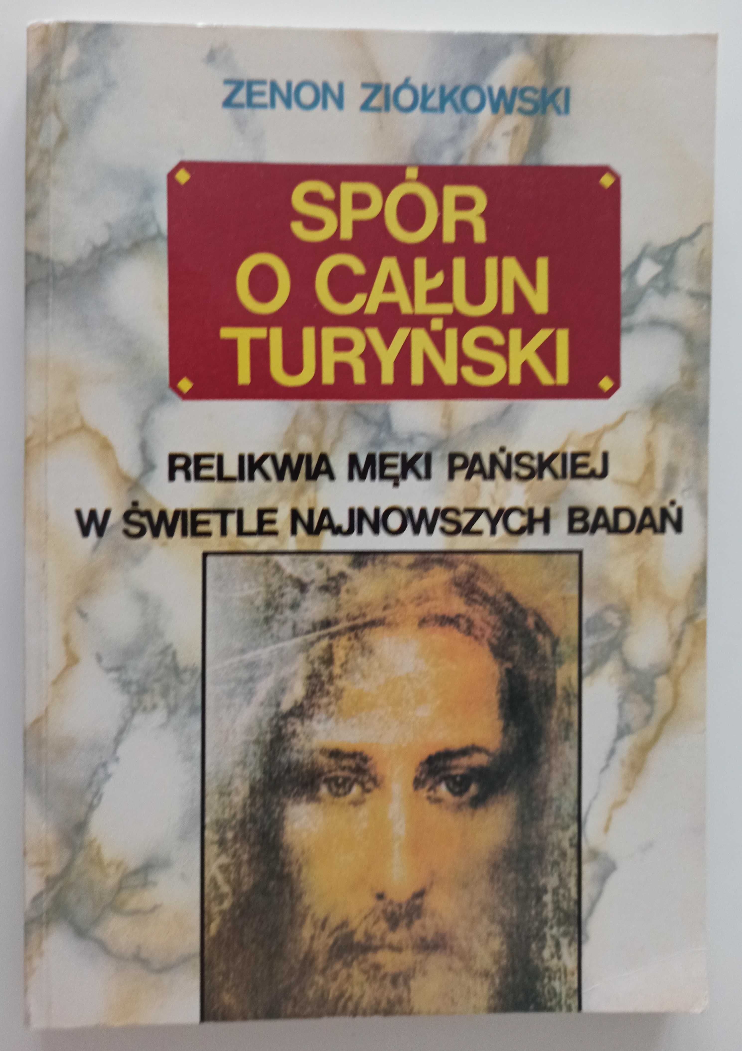Spór o Całun Turyński Zenon Ziółkowski wyd. 1993 stan bdb