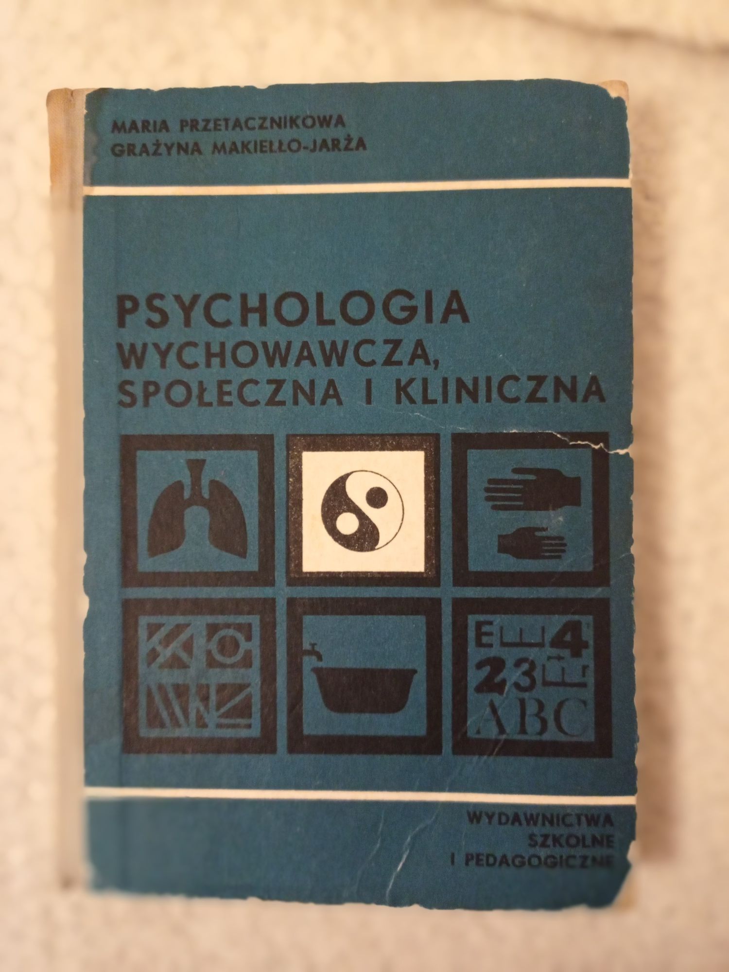 Psychologia wychowawcza, społeczna i kliniczna. Maria Przetacznikowa