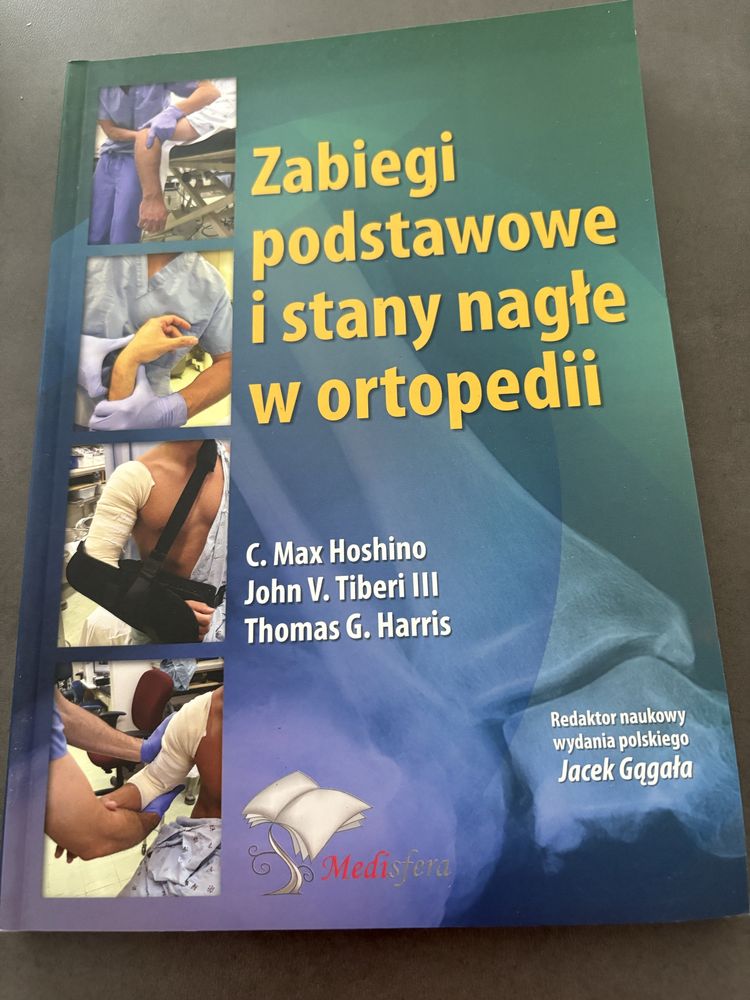 Zabiegi podstawowe i stany nagle w ortopedii