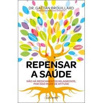 Repensar a Saúde, Gaétan Brouillard