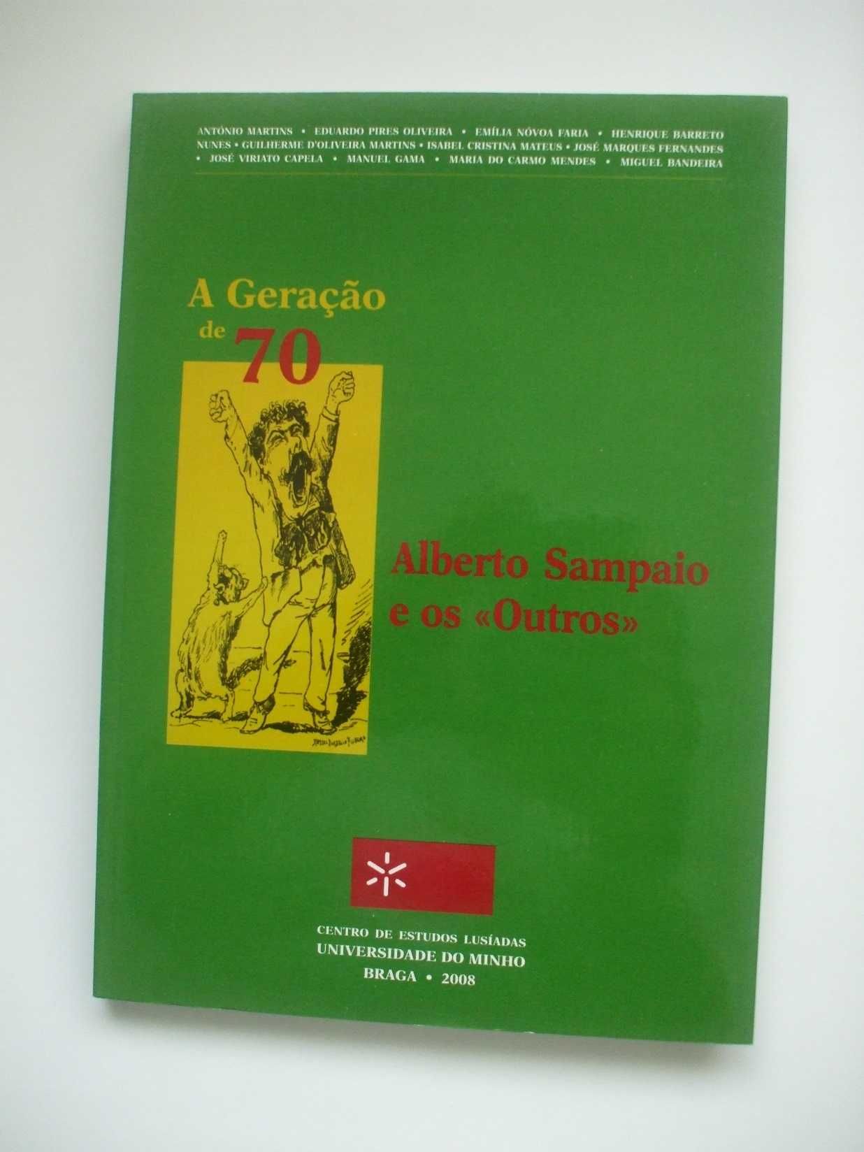 A geração de 70: Alberto Sampaio e os "Outros", Vários, Manuel Gama