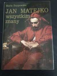 Jan Matejko, fascynujaca,  biografia