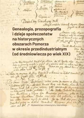 Genealogia, prozopografia i dzieje społeczeństw. - Sławomir Kościelak