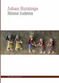 Homo Ludens, Johan Huizinga