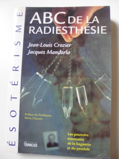ABC de la Radiesthésie de Jean Louis Crozier & Jaques Mandorla