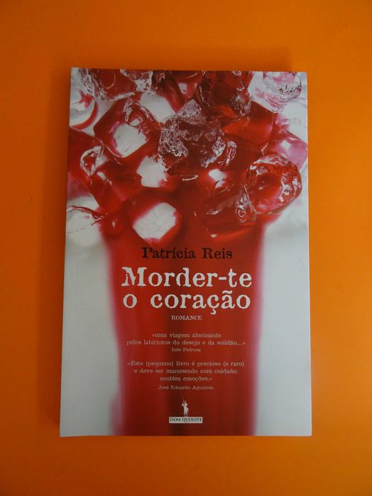 Morder-te o coração - Patrícia Reis