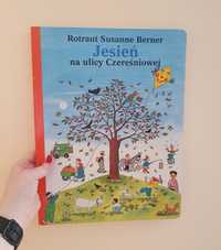 Książka dla dzieci Jesień na ulicy Czereśniowej  Rotraut S.  Berner