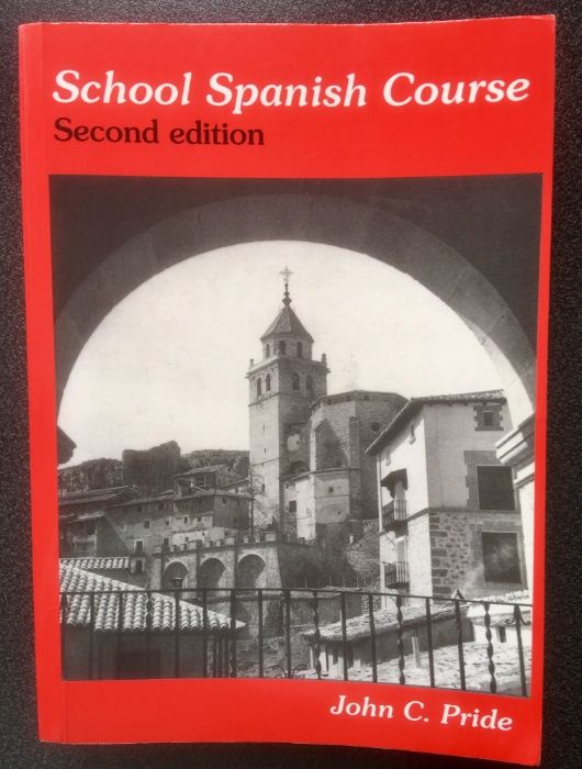 Podręcznik “School Spanish Course 2nd edition”, John C. Pride