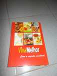 Livro Viva Melhor com a cozinha saudavel