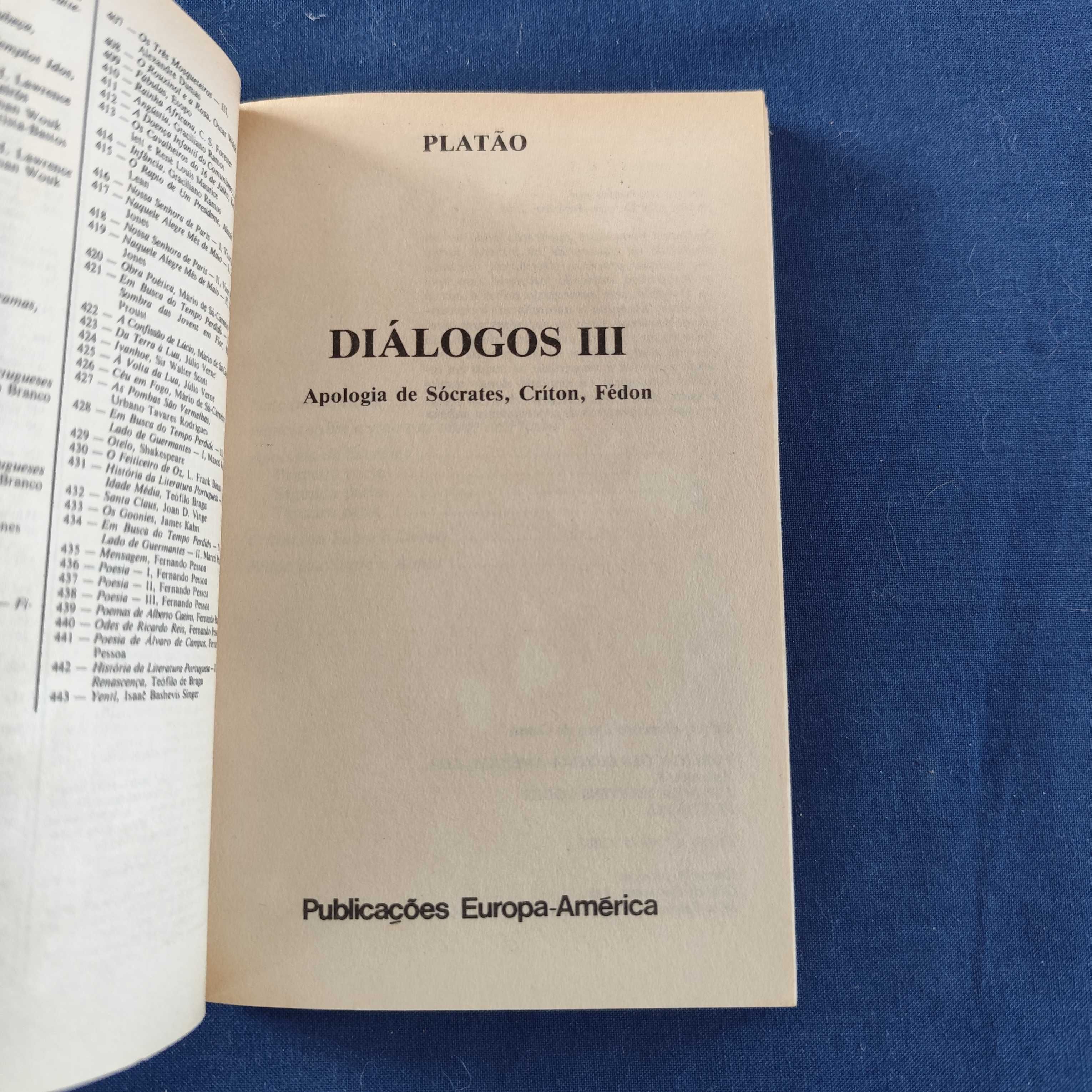 Platão - Diálogos: Apologia de Sócrates, Críton e Fédon