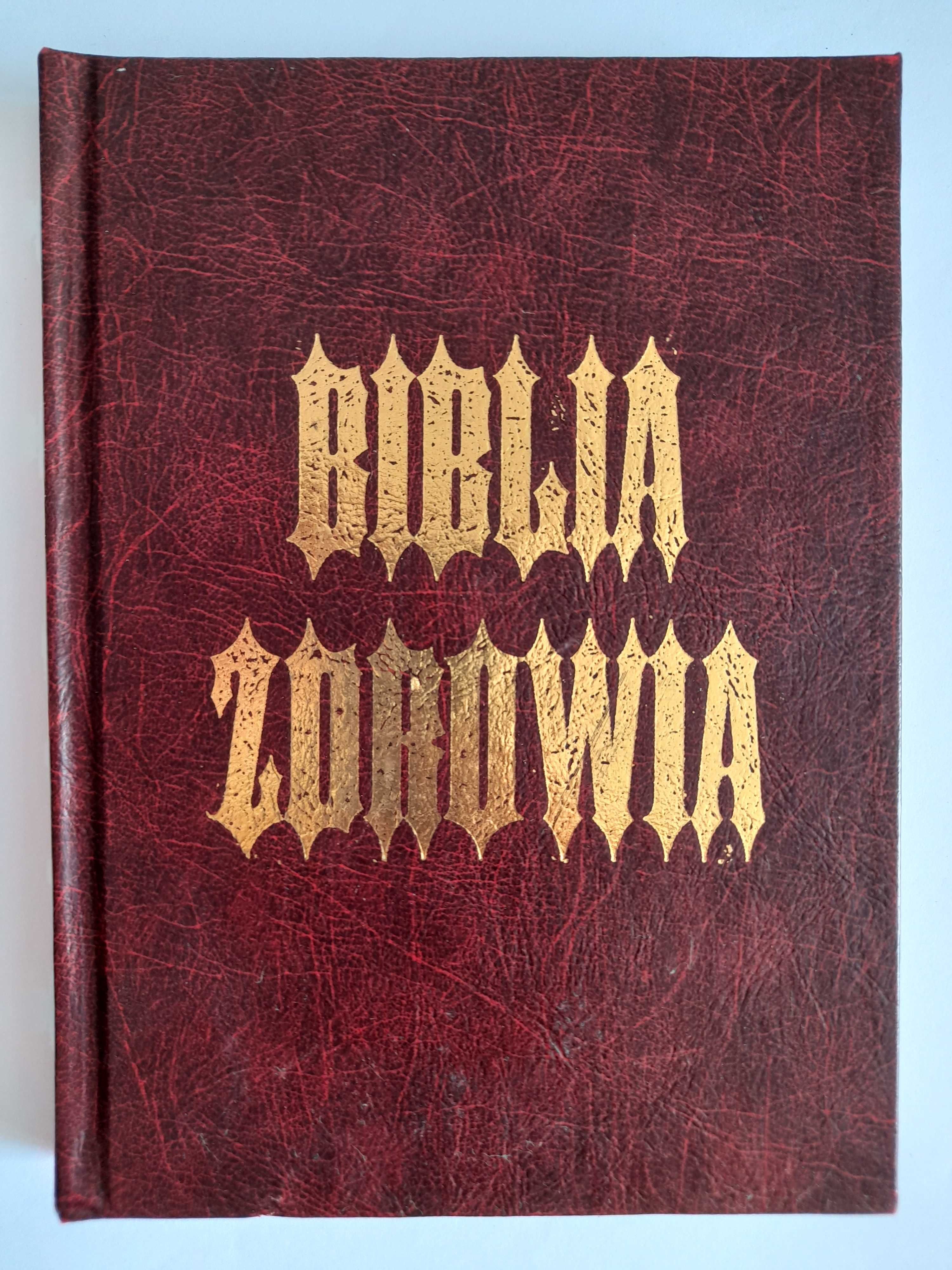 Biblia zdrowia - Maria Rymwid-Mickiewicz