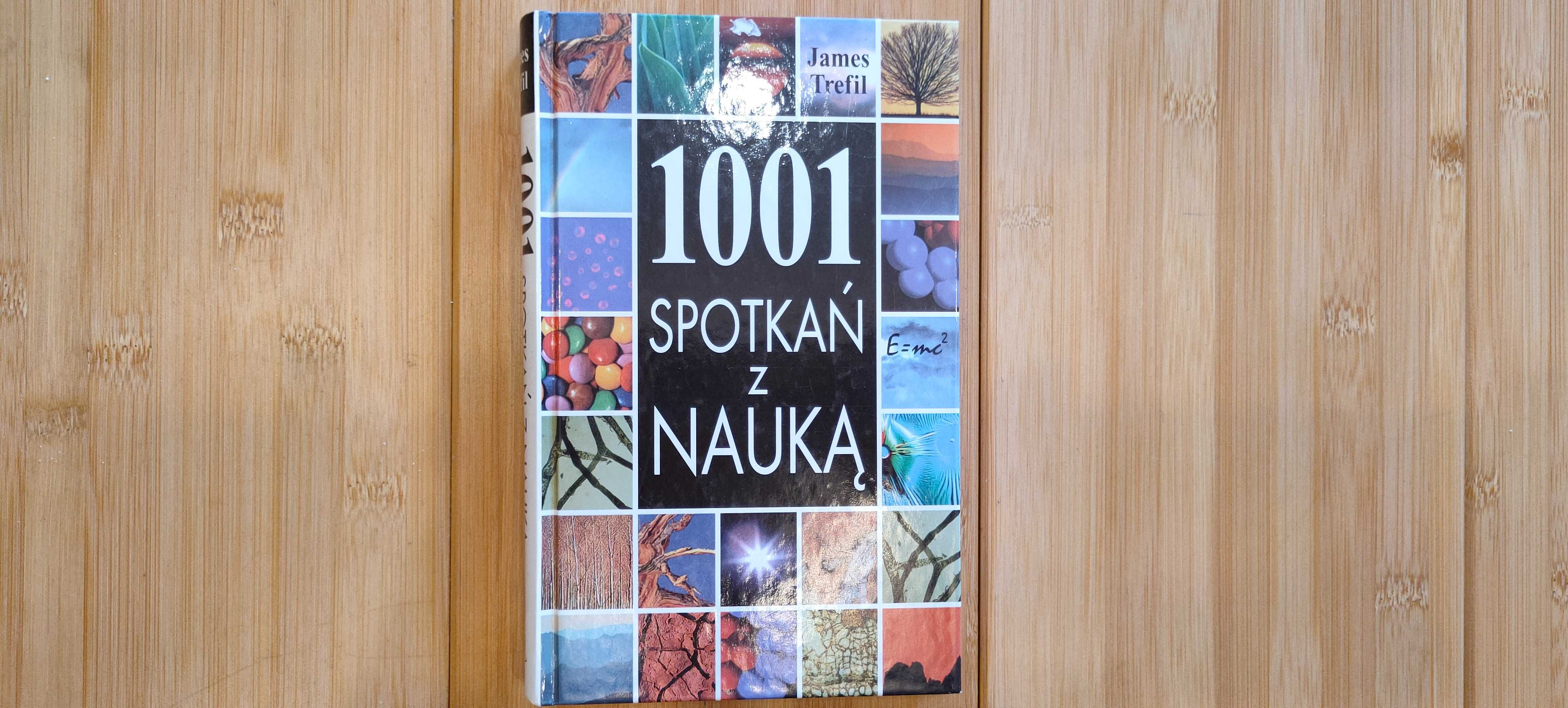 Książka "1001 spotkań z nauką", popularnonaukowa dla każdego