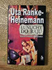 Eunuchy Do Raju Uta Ranke-Heinemann
Uta Ranke-Heinemann. Gdynia 1995.