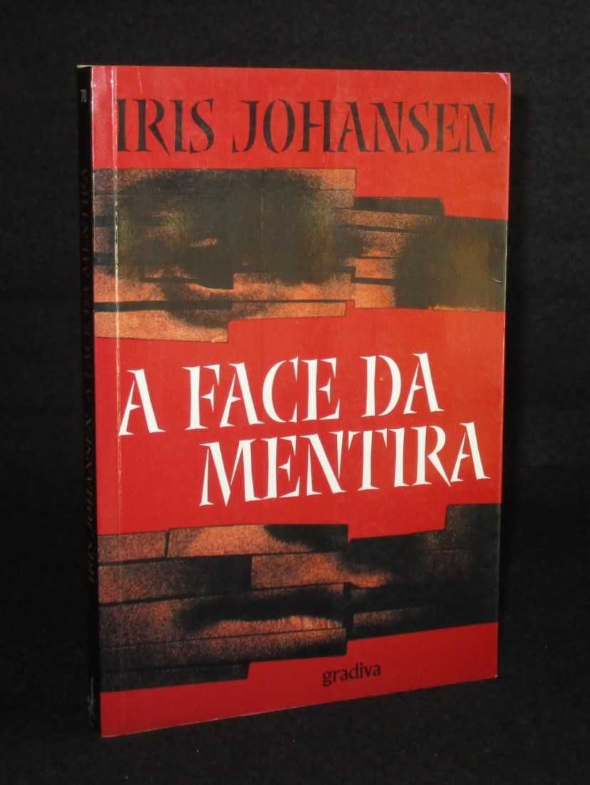 Livro A Face da Mentira Iris Johansen Gradiva