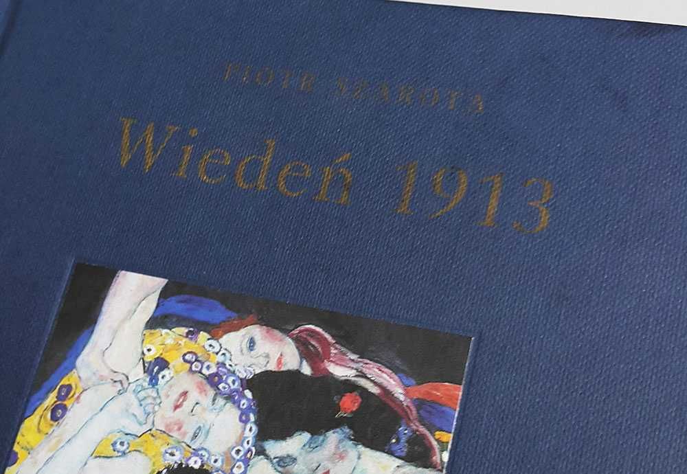 Wiedeń 1913 Piotr Szarota słowo/obraz terytoria