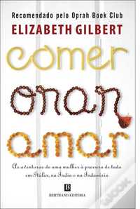 Livro "Comer, Orar, Amar" de Elizabeth Gilbert