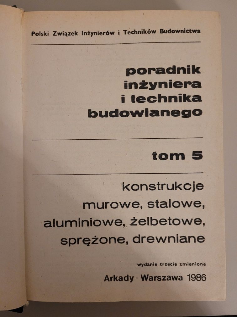 Poradnik inżyniera i technika budowlanego. Tom 5.