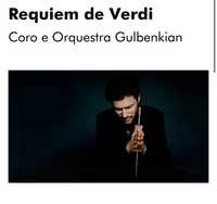 Requiem de Verdi - Gulbenkian - 30 Maio