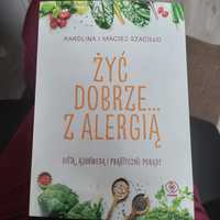 Karolina i Maciej Szaciłło Żyć dobrze z alergią