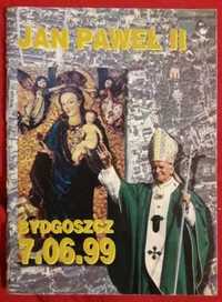 Śpiewnik pielgrzyma - pielgrzymka Jana Pawła II, Bydgoszcz 7.06.1999