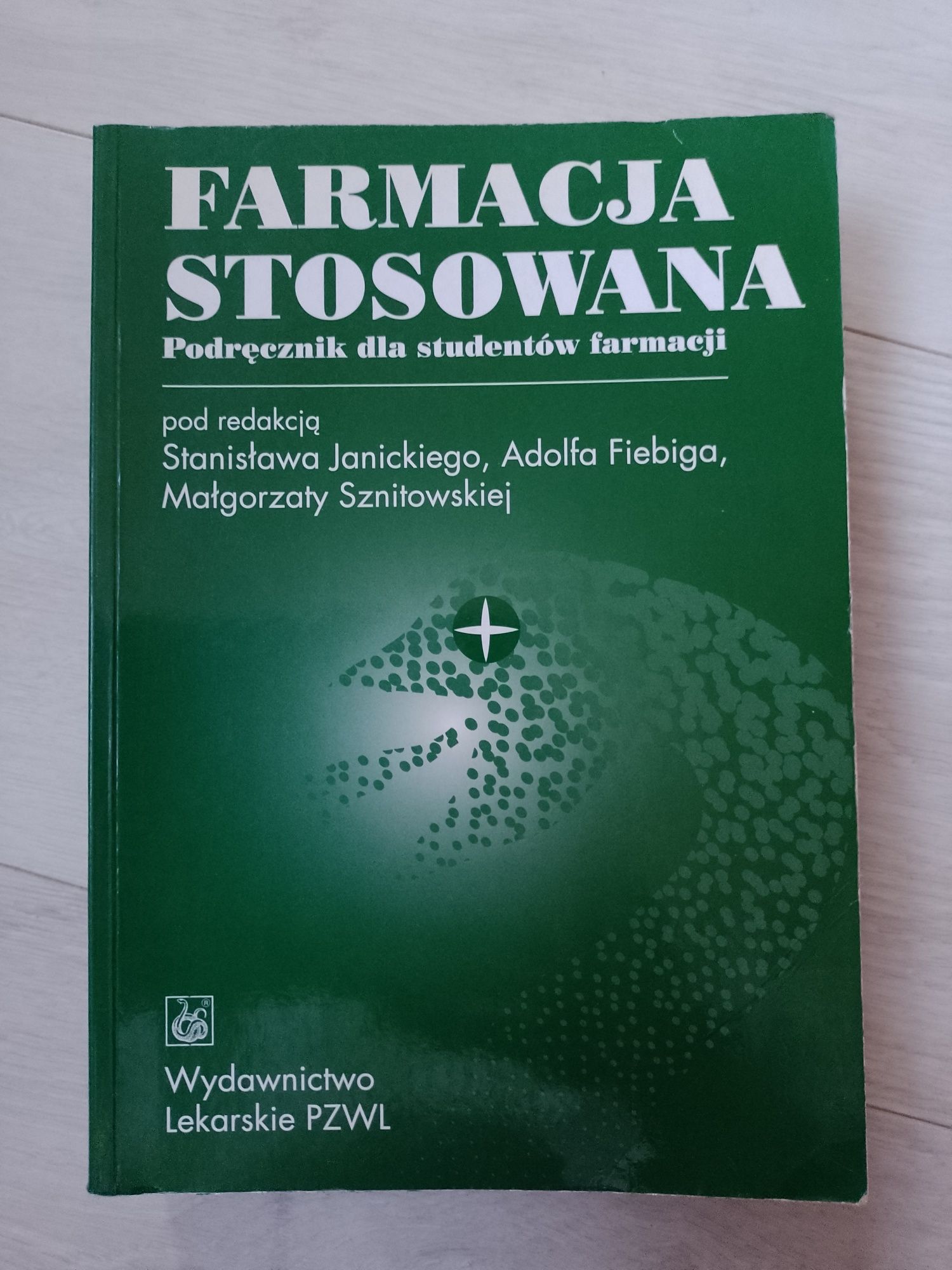 Farmacja stosowana podręcznik dla studentów farmacji S. Janickiego