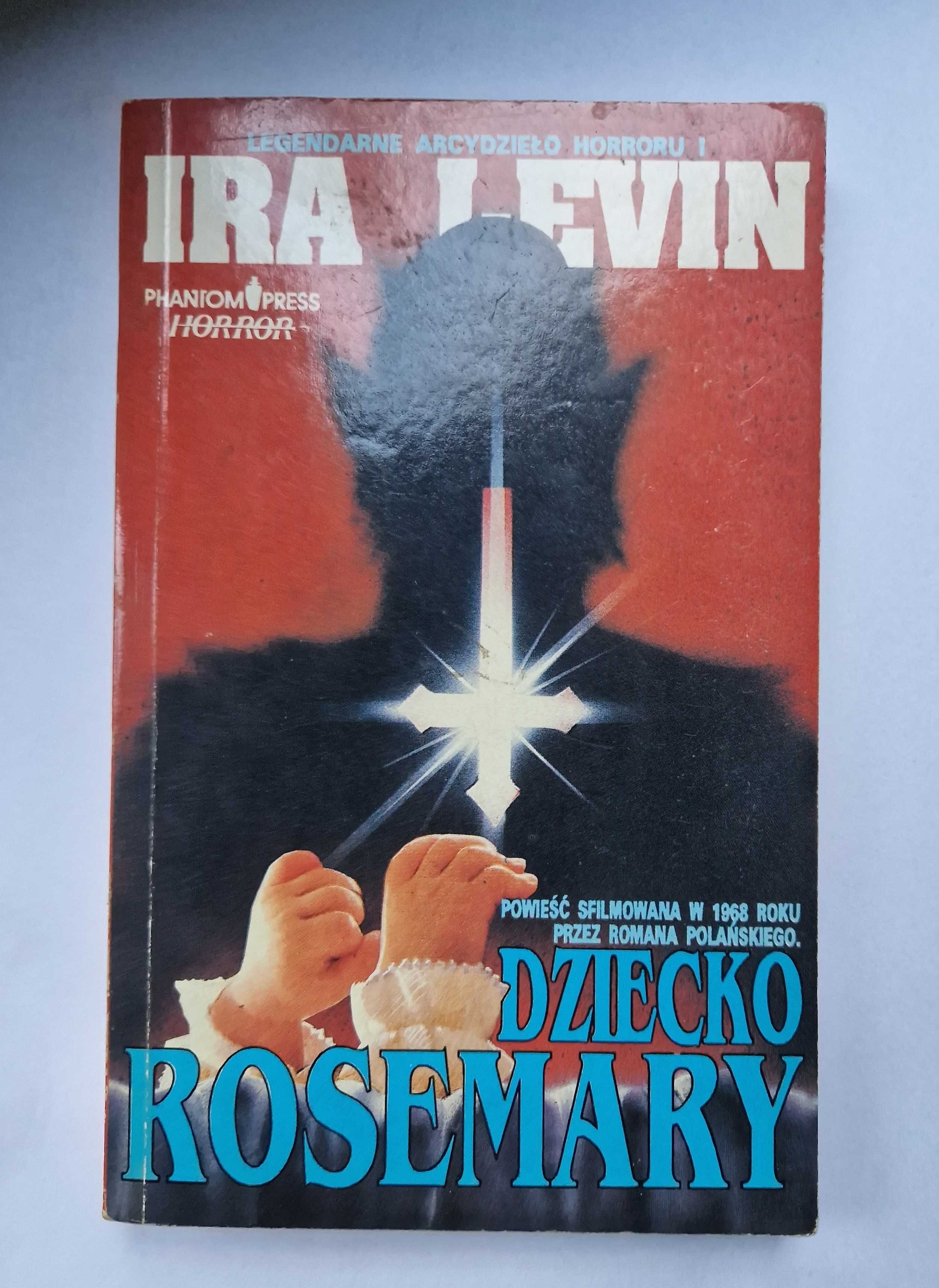 Ira Levin - Dzecko Rosemary